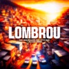 Lombrou (feat. Dj Kik Prod) - Single