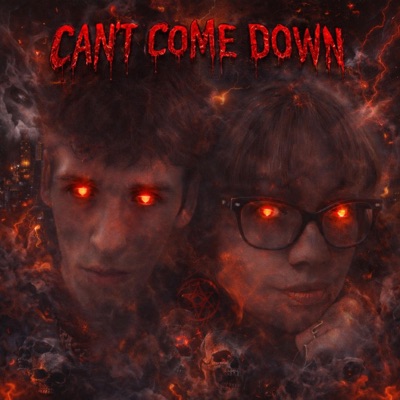 Cant Come Down (feat. Aria Radae) - Single