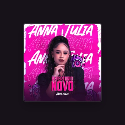 Listen to Anna Julia, watch music videos, read bio, see tour dates & more!