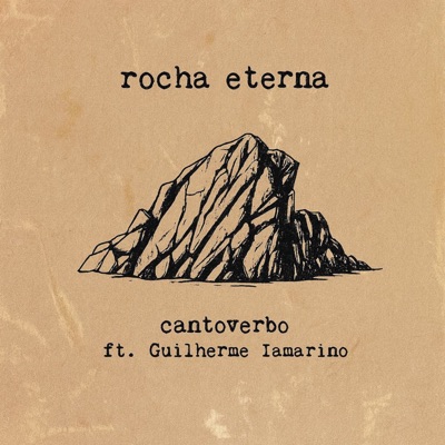 Rocha Eterna (feat. Guilherme Iamarino) - Single