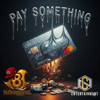 Pay Something (feat. CashNova) - Single - NATEDOGGYSTL