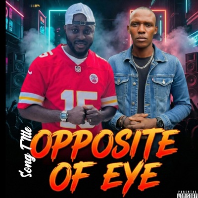 Opposite Of Eye (feat. Bone Na Throat) - Single
