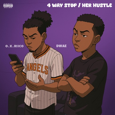 4 Way Stop / Her Hustle - Single