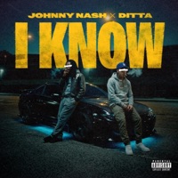 I Know - Single - hiphopadellic, Johnny Nash & Ditta