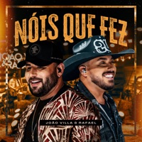 Nóis Que Fez - Single - Joāo Villa e Rafael