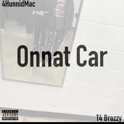 Onnat Car (feat. T4 Brazzy) - Single
