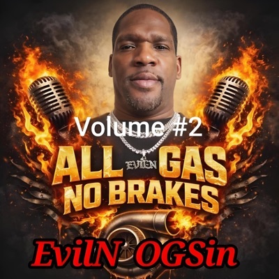 ALL GAS NO BRAKES (Vol.#2)
