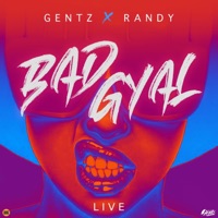 BADGYAL (feat. Randy Leroy) [Live] - Single - Gentz