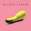 Walker Lukens - Every Night