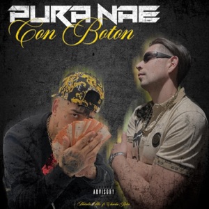 Pura nae con boton (feat. Chuchu retro)