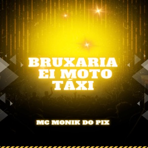 Bruxaria Ei Moto Táxi