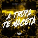 A Tropa Te Maceta Single