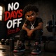 No Days Off Single