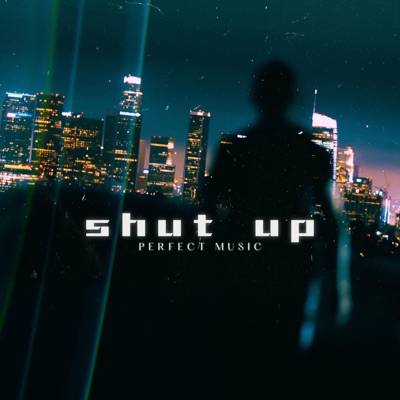 Shut Up - Single
