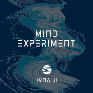 Mind Experiment - EP
