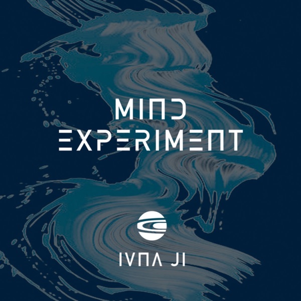 Mind Experiment - EP