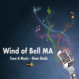 Wind of Bell MA Shan Shaik