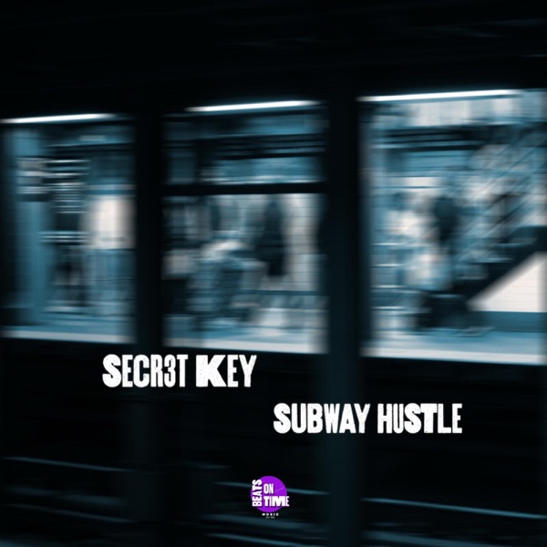 Subway Hustle - Single