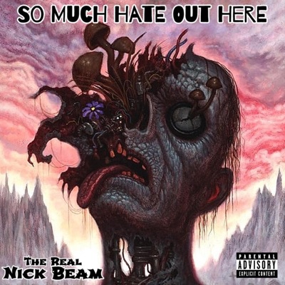 So Much Hate Out Here - Single
