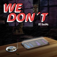 We Don't (feat. 4lexf) - Single - Gost Mc