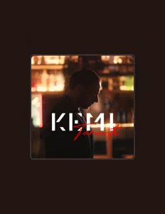 聆聽 Kemi、觀看音樂影片、閱讀小傳、查看巡演日期等！