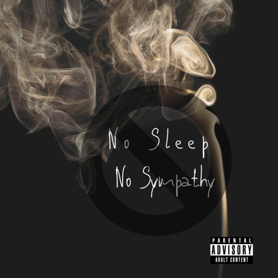 No Sleep No Sympathy