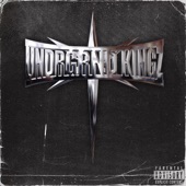 Undrgrnd Kingz - EP artwork