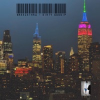 Dirty Gossip - Single - breezethru