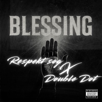 Blessing (feat. Double Dot) - Single