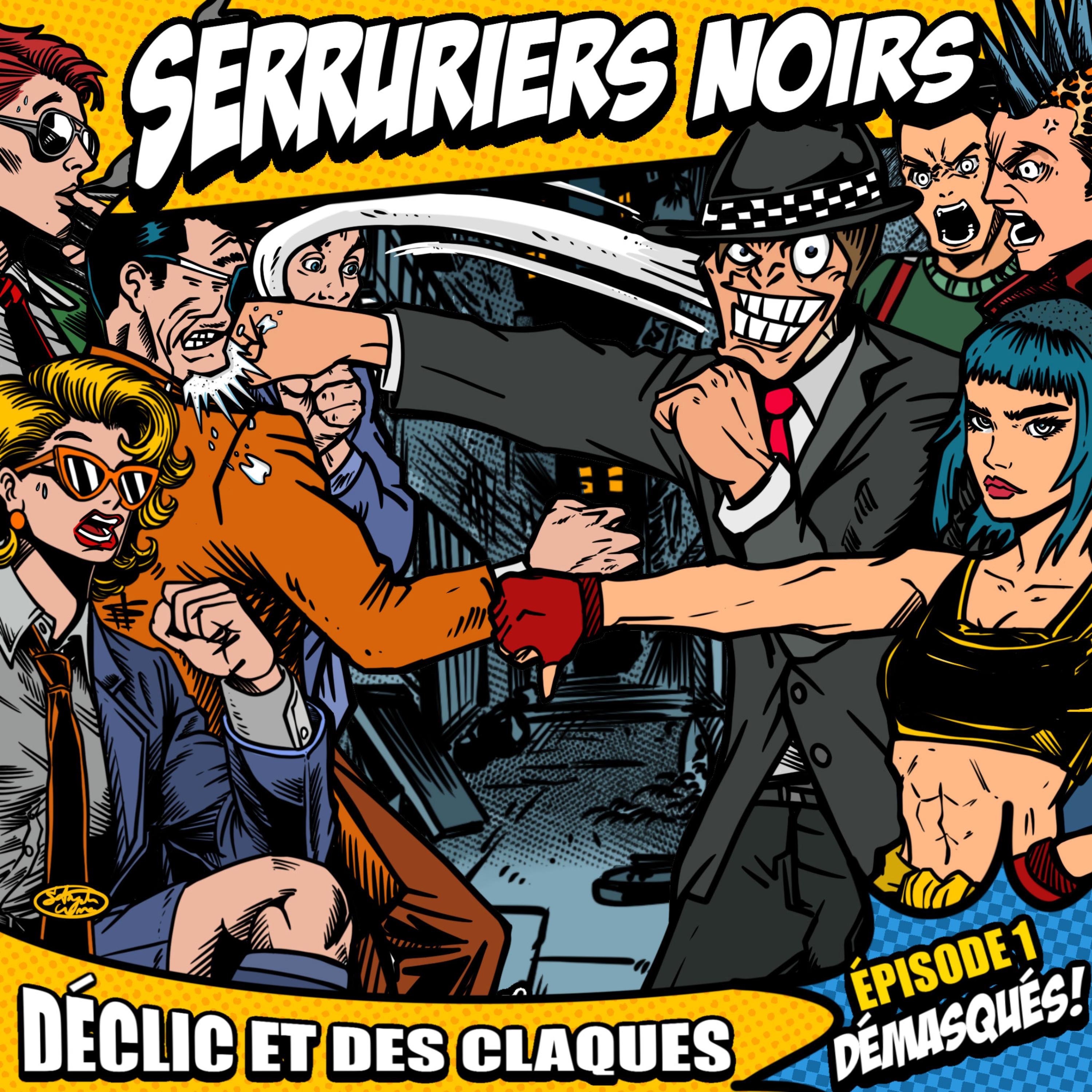 Déclic et des claques - Épisode 1 : Démasqués ! - EP