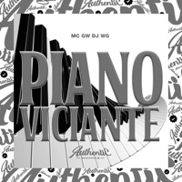 Piano Viciante (feat. MC GW) - Single - DJ WG ORIGINAL