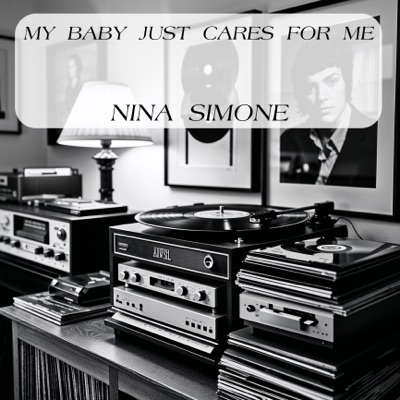My Baby Just Cares For Me artwork