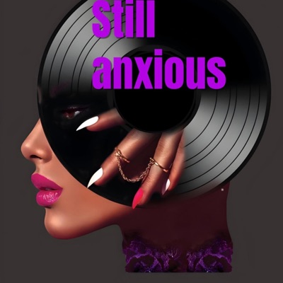 Still anxious - Single