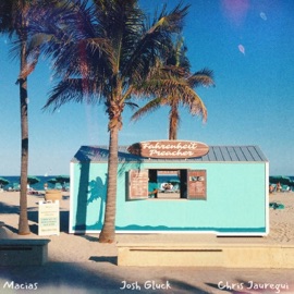 Fahrenheit Preacher Josh Gluck, Chris Jauregui & Macias