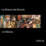 La Música del Mundo en México