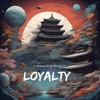 Loyalty (Instrumental) - Single