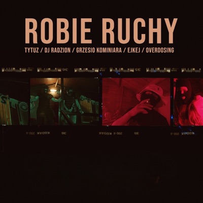 Robię ruchy (feat. Grzesio Kominiara, Overdosing & Ejkej) - Single