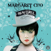 Beautiful - Margaret Cho
