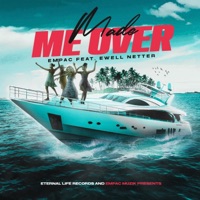 Made Me Over (feat. Ewell Netter) - Single - Empac