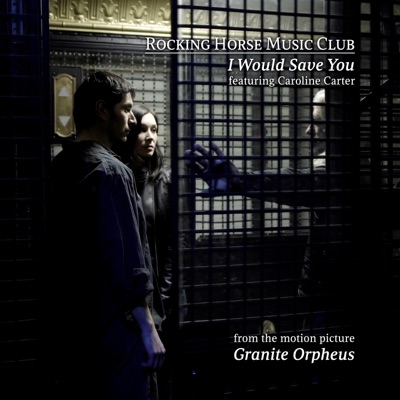I Would Save You (feat. Caroline Carter) - Single