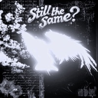 still the same? - Single - DJ usof, nythera & RealRazoBlast