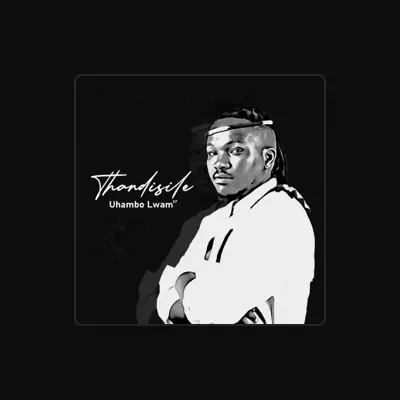 Listen to Thandisile, watch music videos, read bio, see tour dates & more!