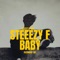 SteeeZy F Baby - SteeeZe Bryant lyrics