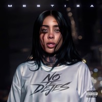 No te dejes - Single - Mestiza