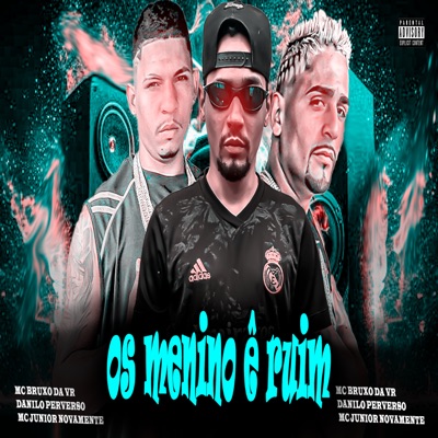 Os Menino Ê Ruim - Single