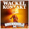 Wackelkontakt - Brennholz