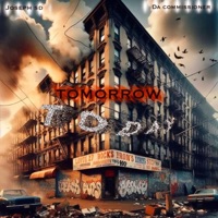 TOMORROW $ TODAY (feat. JOSEPH SD) - Single - Da Commissioner