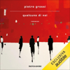 Qualcuno di noi - Pietro Grossi & Alberto Rollo - curatore