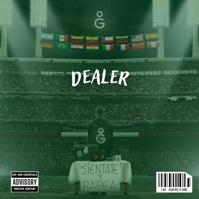 Dealer: Siéntate y rapea Session Vol.1 (feat. Dealer) - Single