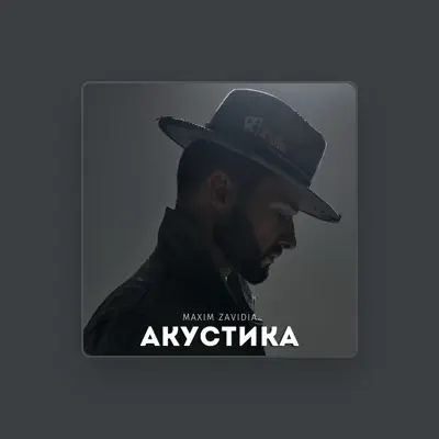 Listen to Maxim Zavidia, watch music videos, read bio, see tour dates & more!